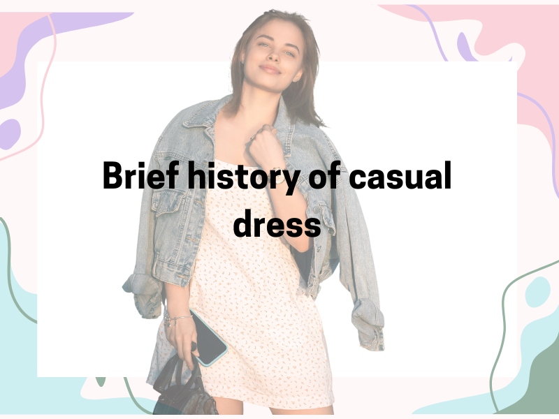 Brief history of casual dressing 