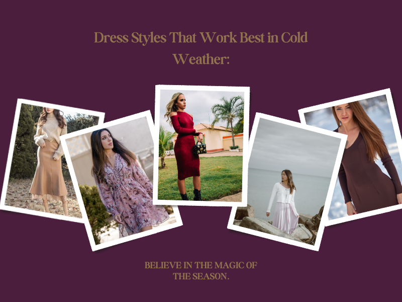 Dress Styles That Work Best in Cold Weather